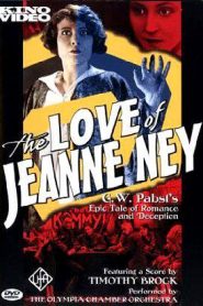 El amor de Jeanne Ney – Die Liebe der Jeanne Ney