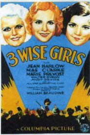 Abismos de pasión – Three Wise Girls