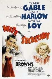 Wife vs. Secretary – Entre esposa y secretaria