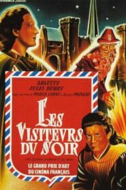 Los visitantes de la noche – Les visiteurs du soir