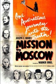 Misión en Moscú – Mission to Moscow