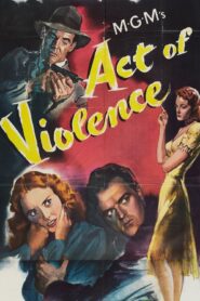 Un acto de violencia – Act of Violence