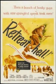 Paralelo 38 – Retreat, Hell!