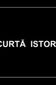 Scurta istorie (A Short History)