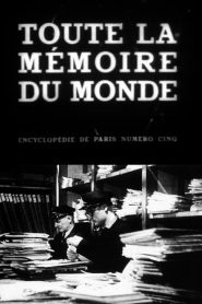 Toda la memoria del mundo – Toute la mémoire du monde