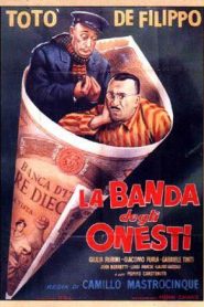 La banda de los honrados – La banda degli onesti