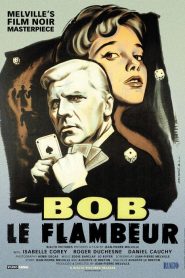 Bob el jugador – Bob le flambeur