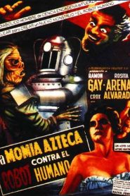 La momia azteca contra el robot humano