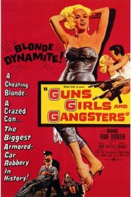 Guns, Girls and Gangsters