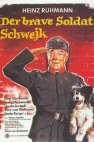 El bravo soldado Schwejk (El valeroso soldado Schwejk) – Der brave Soldat Schwejk