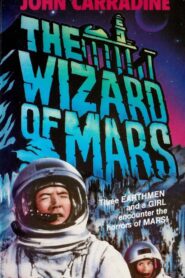 El Mago de Marte – The Wizard Of Mars