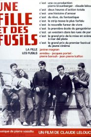 Una chica y los fusiles (Une fille et des fusils)