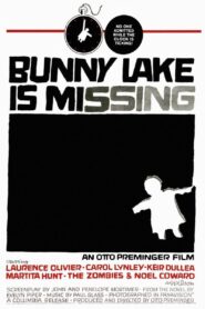 El rapto de Bunny Lake – Bunny Lake is missing