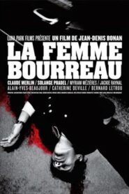 La Femme Bourreau – A Woman Kills