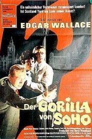 Der Gorilla von Soho – The Gorilla Gang – El gorila siniestro