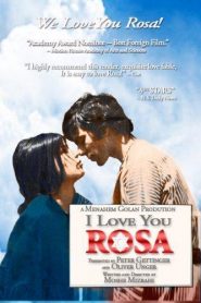 Rosa, te amo – Ani Ohev Otach Rosa (I Love You Rosa)