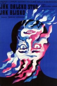 How Far, How Near – Jak daleko stad, jak blisko