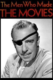 Los hombres que inventaron las películas: Raoul Walsh – The Men Who Made the Movies: Raoul Walsh