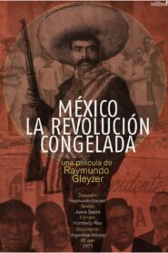 México, la revolución congelada