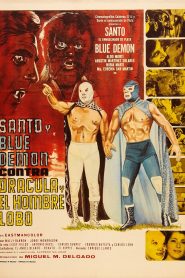 Santo y Blue Demon vs Dracula y el Hombre Lobo