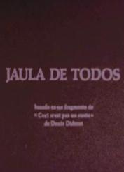 Jaula de todos