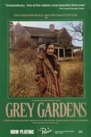 Grey Gardens