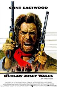 The Outlaw Josey Wales – El fuera de la ley