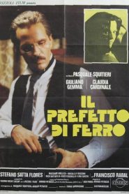 La fuerza del silencio – Il prefetto di ferro – The Iron Prefect