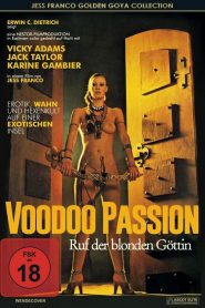 Las diosas del porno – Der Ruf der blonden Göttin AKA Voodoo passion