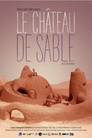 El castillo de arena – Le château de sable