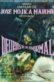 Delirios de un anormal – Delírios de um Anormal VO