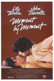 Moment by Moment – Vivir el momento