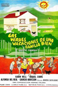 Las verdes vacaciones de una familia bien – Erotic family