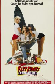 Aquel excitante curso – Fast Times at Ridgemont High