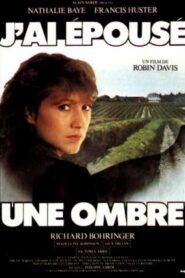 Me casé con una sombra – J’ai épousé une ombre