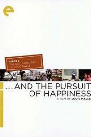 …And the Pursuit of Happiness