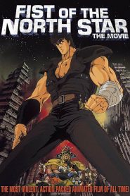 El puño de la Estrella del Norte – Hokuto no ken – Fist of the North Star