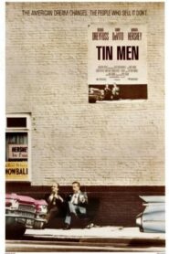 Tin Men – Dos estafadores y una mujer