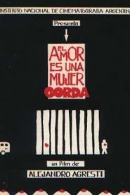 El amor es una mujer gorda