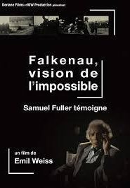 Falkenau: una visión de lo imposible – Falkenau, vision de l’impossible: Samuel Fuller témoigne