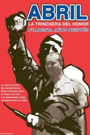 Abril: La Trinchera del Honor