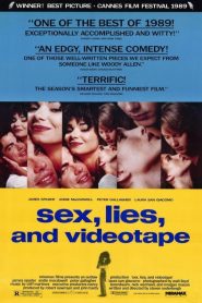 Sexo, mentiras y cintas de vídeo – Sex, lies and videotape