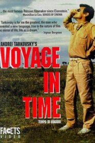 Tempo di viaggio – Voyage in Time