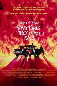 Algunas veces ellos vuelven – Stephen King’s ‘Sometimes They Come Back