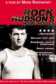 Rock Hudson’s Home Movies