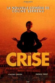 La crisis – La crise