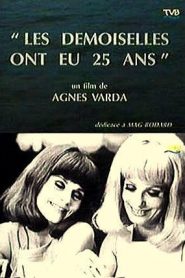 Les demoiselles ont eu 25 ans (The Young Girls Turn 25)