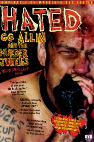 Hated: GG Allin & The Murder Junkies