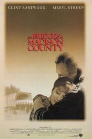 The Bridges of Madison County – Los puentes de Madison