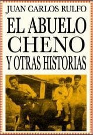 El abuelo Cheno y Otras Historias